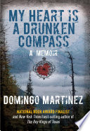 My heart is a drunken compass : a memoir /