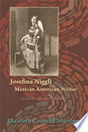 Josefina Niggli, Mexican American writer : a critical biography /