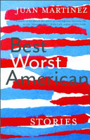 Best worst American : stories /