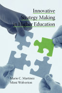 Innovative strategy making in higher education /