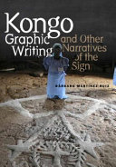 Kongo graphic writing and other narratives of the sign /