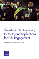 The Muslim Brotherhood, its youth, and implications for U.S. engagement /