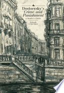 Dostoevsky's Crime and punishment : a reader's guide /