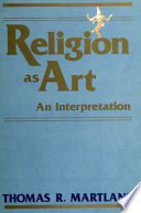 Religion as art : an interpretation /