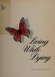 Living while dying /