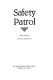 Safety patrol : short stories /