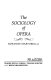 The sociology of opera /