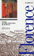 Florence : guide to the principal buildings : history of architecture and urban form /