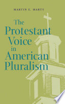The Protestant voice in American pluralism /