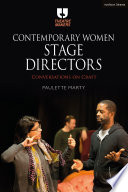 Contemporary women stage directors : conversations on craft /