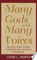 Many gods and many voices : the role of the prophet in English and American modernism /