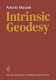 Intrinsic geodesy /
