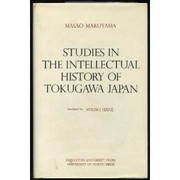 Studies in the intellectual history of Tokugawa Japan /