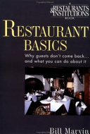 Restaurant basics : why guests don't come back--and what you can do about it /