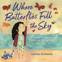 Where butterflies fill the sky : a story of immigration, family, and finding home /