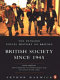 British society since 1945 /