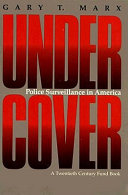 Undercover : police surveillance in America /