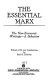 The essential Marx : the non-economic writings, a selection /