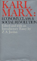 Karl Marx : economy, class and social revolution /