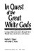 In quest of the great white gods : contact between the Old and New World from the dawn of history /