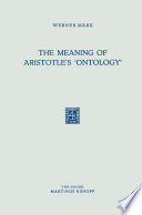 The Meaning of Aristotle's 'Ontology' /