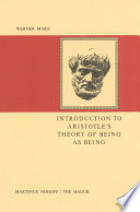 Introduction to Aristotle's Theory of Being as Being /