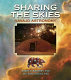 Sharing the skies : Navajo astronomy /