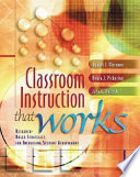 Classroom instruction that works : research-based strategies for increasing student achievement /