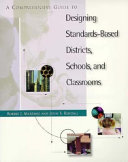 A comprehensive guide to designing standards-based districts, schools, and classrooms /