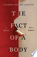 The fact of a body : a murder and a memoir /