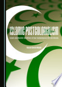 Islamic postcolonialism : Islam and Muslim identities in four comtemporary British novels /