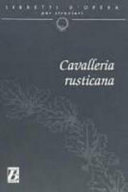 Cavalleria Rusticana : melodramma verista /