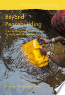 Beyond peacebuilding : the challenges of empowerment promotion in Mozambique /