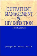 Outpatient management of HIV infection /