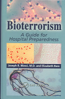 Bioterrorism : a guide for hospital preparedness /