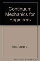 Continuum mechanics for engineers /