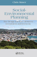 Social-environmental planning : the design interface between everyforest and everycity /