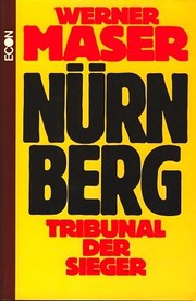 Nürnberg : Tribunal d. Sieger /