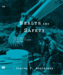 Health and safety at hazardous waste sites : the investigator's and remediator's guide to HAZWOPER /