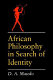 African philosophy in search of identity /