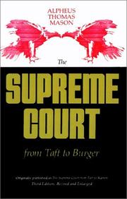 The Supreme Court from Taft to Burger = originally published as The Supreme Court from Taft to Warren /