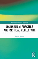 Journalism practice and critical reflexivity /