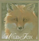 Wild fox : a true story /