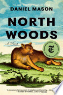 North woods : a novel /