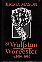 St Wulfstan of Worcester, c. 1008-1095 /