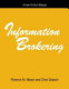 Information brokering : a how-to-do-it manual /