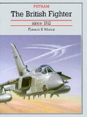 The British fighter since 1912 /