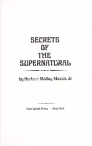 Secrets of the supernatural /