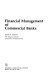 Financial management of commercial banks /