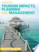 Tourism impacts, planning and management /